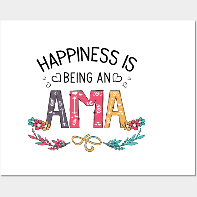 Happiness Is Being An Ama Wildflowers Valentines Mothers Day Wall Art by KIMIKA